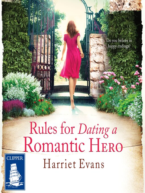 Title details for Rules for Dating a Romantic Hero by Harriet Evans - Available